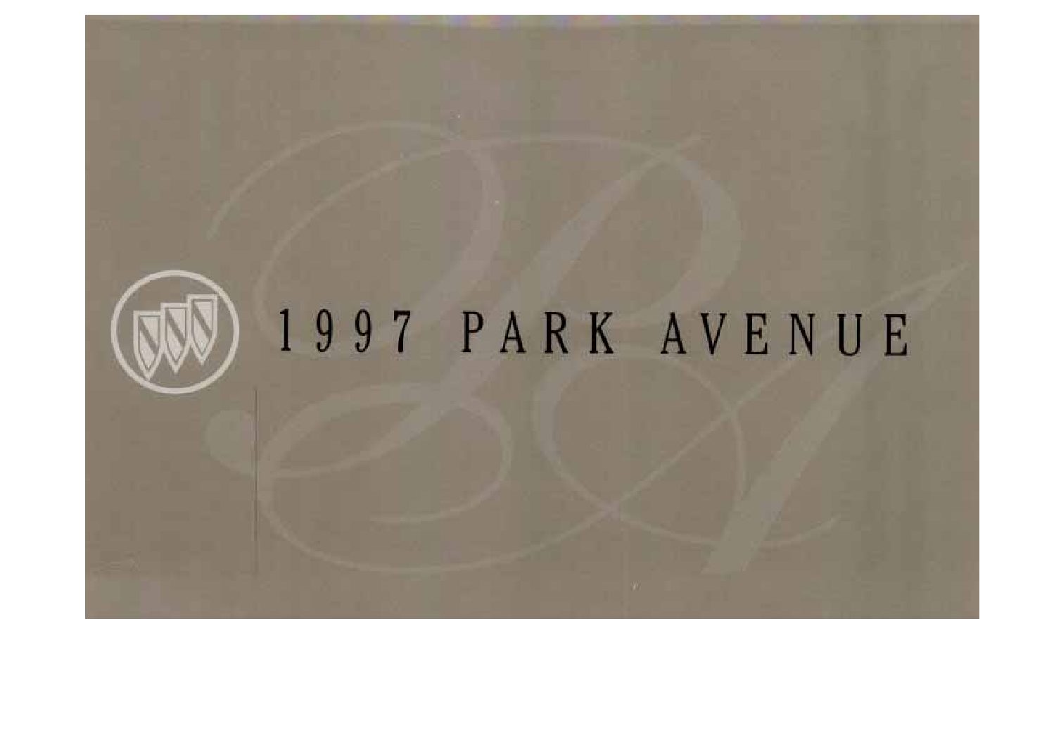 1997 Buick Park Ave. Owner's Manual Owners Manual | Just Give Me The